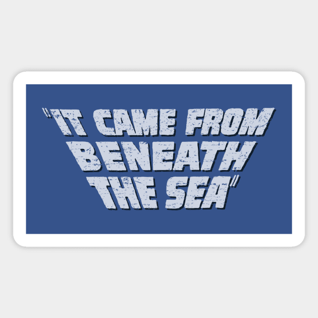 It Came From Beneath the Sea (1955) Magnet by GraphicGibbon